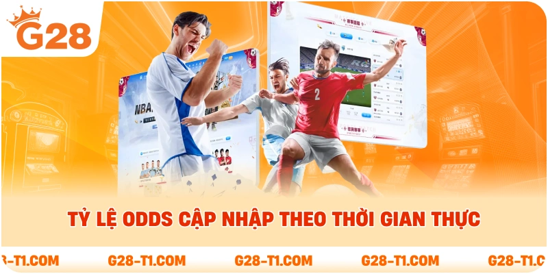 Tỷ lệ Odds cập nhập theo thời gian thực